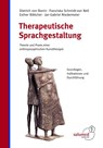 Therapeutische Sprachgestaltung - Dietrich von Bonin ; Franziska Schmidt-von Nell ; Esther Böttcher ; Jan-Gabriel Niedermeier - 9783928914499