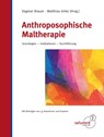Anthroposophische Maltherapie - Dagmar Brauer ; Matthias Girke - 9783928914505