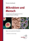Mikrobiom und Mensch - Thomas Hardtmuth - 9783928914529
