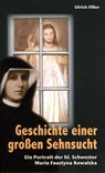 Geschichte einer großen Sehnsucht - Ulrich Filler - 9783928929790