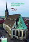 Der Dom St. Petri zu Bautzen - WENZEL,  Kai - 9783929091977