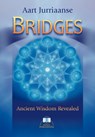 Bridges - Ancient Wisdom Revealed - Aart Jurriaanse - 9783929345322