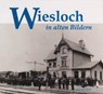 Wiesloch in alten Bildern - Manfred Kurz ; Helmut Mohr - 9783929366365