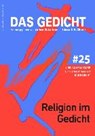 Das Gedicht 25. Zeitschrift /Jahrbuch für Lyrik, Essay und Kritik / Religion im Gedicht - OLIVER,  José F. A. ; Leitner, Anton G. - 9783929433821