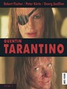 Quentin Tarantino - Robert Fischer ; Peter Körte ; Georg Seeßlen - 9783929470932