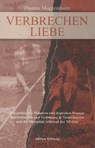 Verbrechen Liebe - Thomas Muggenthaler - 9783929517484