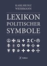 Lexikon politischer Symbole - Karlheinz Weissmann - 9783929886818