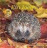 Ein Igeljahr - Heiderose Fischer-Nagel ; Andreas Fischer-Nagel - 9783930038251