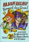 Alaaf! Helau! Vergesst das Grau - Regina Ebert - 9783930685240