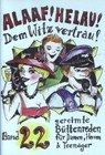 Alaaf! Helau! Dem Witz vertrau! - Regina Ebert ; Beate Dietz ; Winfried Schwalbach ; Kerstin Musiol - 9783930685288