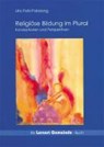 Religiöse Bildung im Plural - POHL-PATALONG,  Uta - 9783930826896