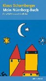 Mein Nürnberg-Buch - SCHAMBERGER,  Klaus - 9783931043414