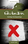 Re-belln oder Künftige Hundsgesänge - Bernd Marcel Gonner - 9783931140366