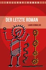 Der letzte Roman - Laabs Michael Kowalski - 9783931140472