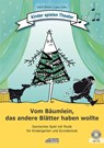 Vom Bäumlein, das andere Blätter haben wollte (inkl. CD) - Karin Schuh ; Liane Voith - 9783931862848