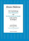 Die Unterhaltung eines Philosophen mit der Marschallin de Broglie wider und für die Religion - Denis Diderot - 9783932109843