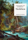 Tierleben - Alexander Von Humboldt - 9783932109904
