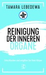 Reinigung der inneren Organe - Tamara Lebedewa - 9783932130199