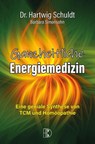 Ganzheitliche Energiemedizin - Hartwig Schuldt ; Barbara Simonsohn - 9783932130649