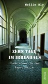 Zehn Tage im Irrenhaus - Nellie Bly - 9783932338625