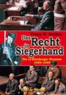Das Recht in Siegerhand - Franz W. Seidler - 9783932381386