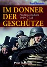Im Donner der Geschütze - Franz Kurowski - 9783932381683