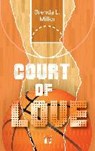 Court of Love - MILLER,  Brenda L - 9783932499012