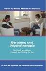 Beratung und Psychotherapie - Harold H. Mosak ; Michael P. Maniacci - 9783932708497