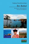 Der Baikal - Tatjana Kuschtewskaja - 9783932916458