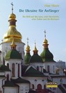Die Ukraine für Anfänger - Nina Römer - 9783932916762
