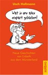 Wat is uns alles erspart geblieben! - Usch Hollmann - 9783932927133