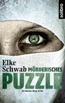 Mörderisches Puzzle - Elke Schwab ; Nils A. Werner - 9783932927645