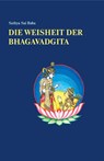 Die Weisheit der Bhagavadgita - Sathya Sai Baba - 9783932957772