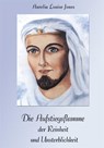 Die Aufstiegsflamme der Reinheit und Unsterblichkeit - Aurelia Louise Jones - 9783933470140