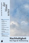 Der Blaue Reiter. Journal für Philosophie / Nachhaltigkeit - Emanuele Coccia ; Corine Pelluchon ; Ulrich Grober - 9783933722720