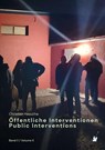 Öffentliche Interventionen / Public Interventions - Christian Hasucha - 9783933722867