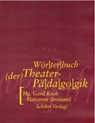 Wörterbuch der Theaterpädagogik - Gerd Koch ; Marianne Streisand - 9783933978486