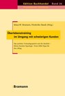 Überlebenstraining im Umgang mit schwierigen Kunden - Klaus-W. Bramann - 9783934054493