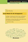 Social Media in der Verlagspraxis -  - 9783934054677