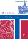 Et ar i Norge, Kurzgrammatik - Deutsch-norwegischer Wortschatz - Randi Rosenvinge Schirmer - 9783934106390
