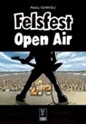 Felsfest Open Air - FERNANDEZ,  Miguel - 9783934167247
