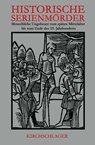 Historische Serienmörder - Stephan Harbert - 9783934277137
