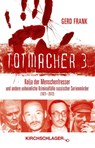 Totmacher 3 - Gerd Frank - 9783934277519