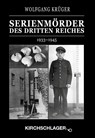 Kriminalchronik des Dritten Reiches / Serienmörder des Dritten Reiches - Wolfgang Krüger - 9783934277557