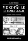 Mordfälle im Bezirk Gera II - Hans Thiers - 9783934277564