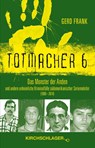Totmacher 6 - Gerd Frank - 9783934277618