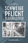 Schweigepflicht - Jens Nielsen ; Kirsten Freienstein - 9783934277922