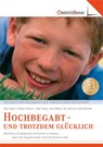 Hoch begabt - und trotzdem glücklich - Herbert Horsch ; Götz Müller ; Hermann-Josef Spicher - 9783934333444