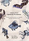 Spanische Fischküche - Johannes Schmid - 9783934377332