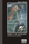 Kurz vor Schluss - Ralf Kramp - 9783934638990